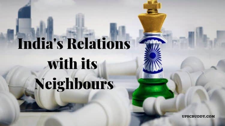 India’s National Policy and Relations with Neighbours