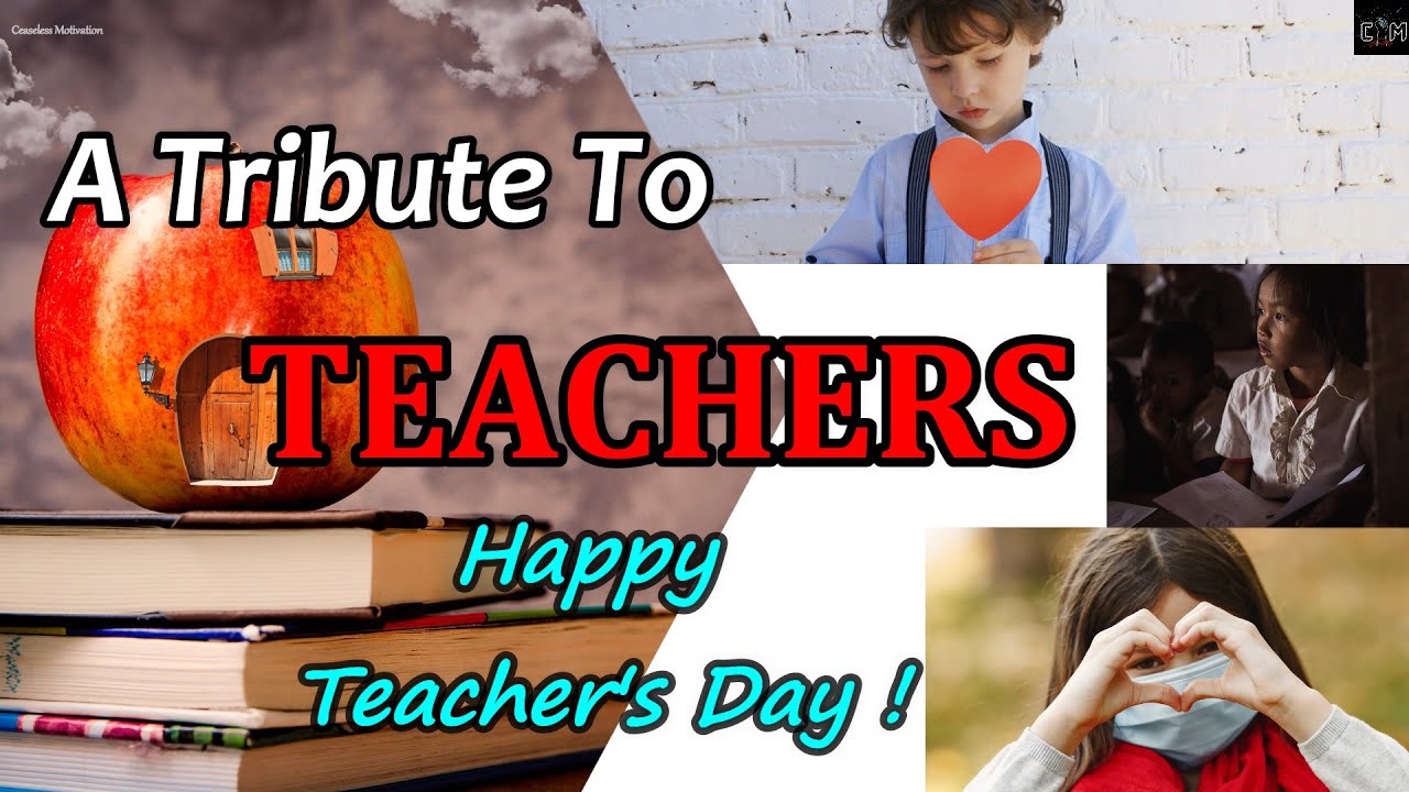 A tribute to teachers